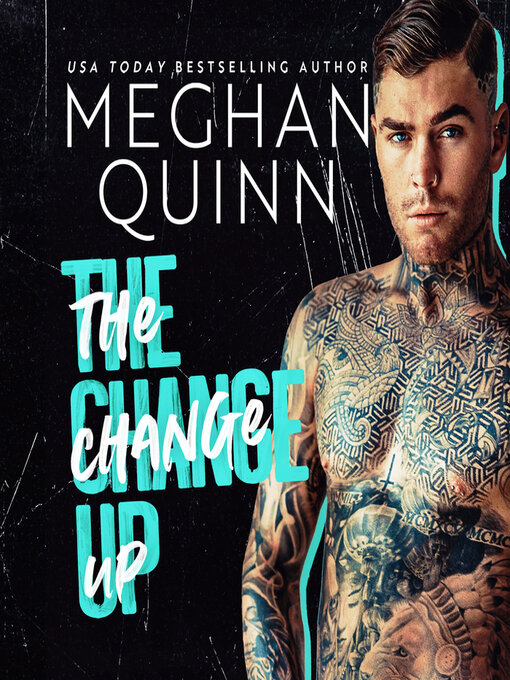 Title details for The Change Up by Meghan Quinn - Wait list